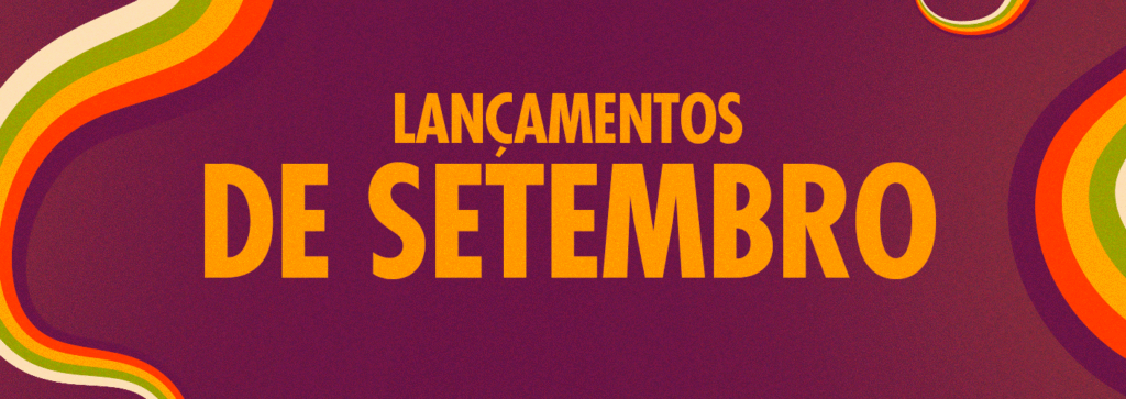 Lançamentos de setembro